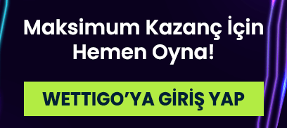 wettigo-ile-maksimum-kazanc Wettigo Türkiye ile maksimum kazanç kampanyası